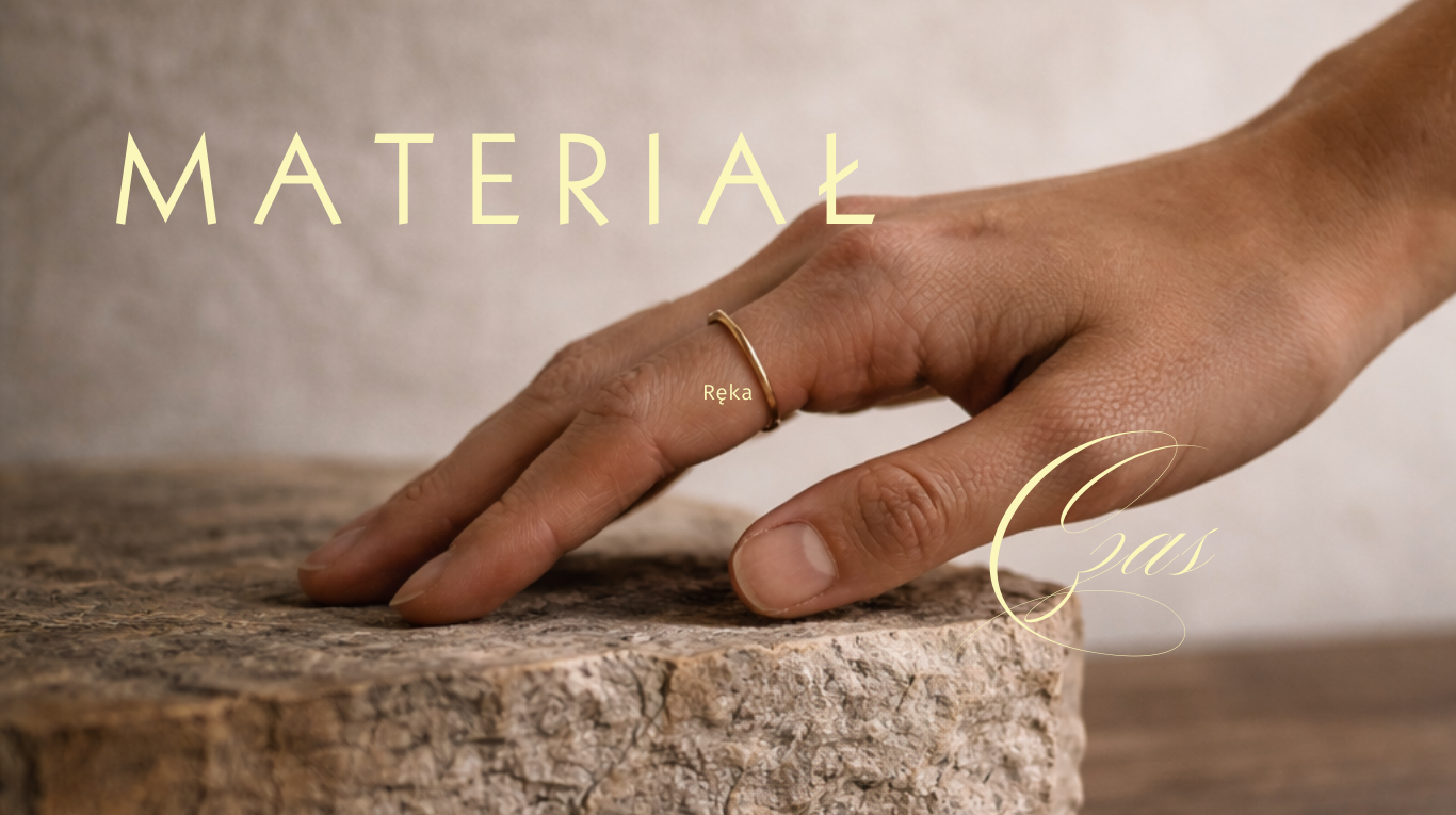 Materiał. Ręka. Czas.